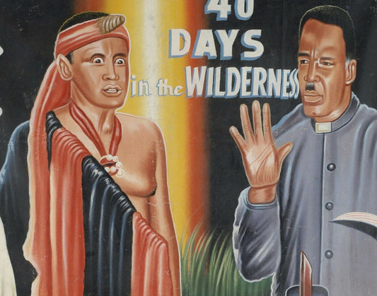 Ghana Hand Paint Movie Poster African Cinema 40 Days In The Wilderness - alternate view